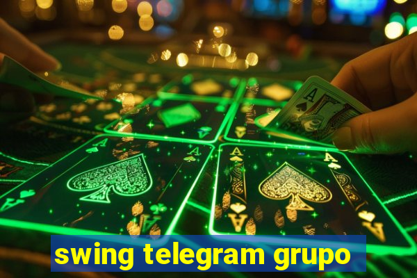 swing telegram grupo